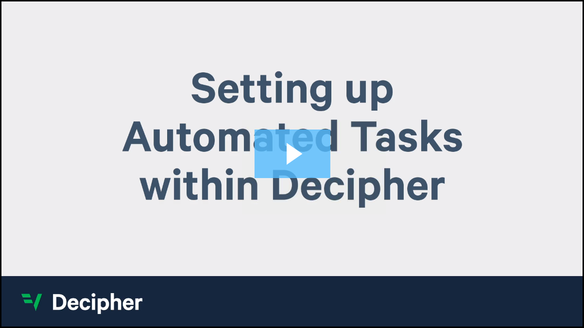 thumbnail_dec_setting up automated tasks in decipher.png